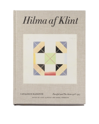 Hilma AF Klint: Parsifal and the Atom 1916-1917... 9189069250 Book Cover