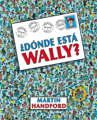 ¿Dónde Está Wally? / ¿Where's Waldo? [Spanish] 8415579705 Book Cover