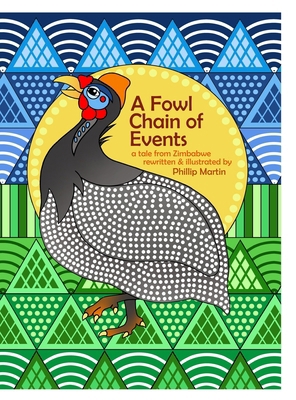 A Fowl Chain of Events (matte cover): A Tale fr... 1365573869 Book Cover