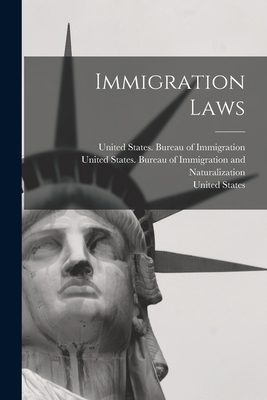 Immigration Laws 1016093993 Book Cover