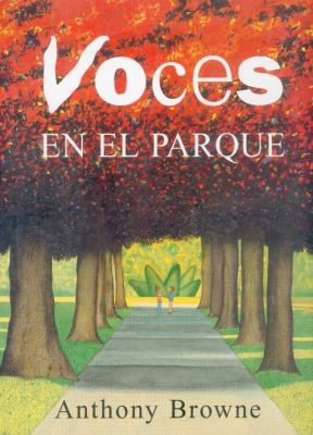 Voces En El Parque [Spanish] 9681660196 Book Cover