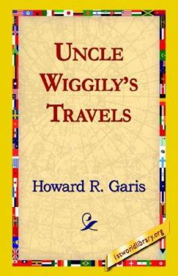 Uncle Wiggily's Travels 1421815699 Book Cover