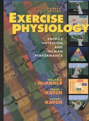 Exercise Physiology: Energy, Nutrition, and Hum... 0683057316 Book Cover