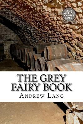 The Grey Fairy Book 1722179732 Book Cover