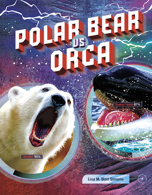 Polar Bear vs. Orca 1663914095 Book Cover