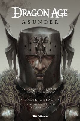 Dragon Age: Asunder: Asunder 0765331179 Book Cover