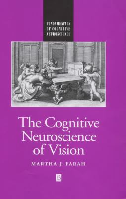 The Cognitive Neuroscience of Vision 063121402X Book Cover