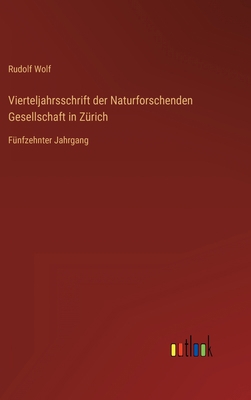 Vierteljahrsschrift der Naturforschenden Gesell... [German] 3368017578 Book Cover