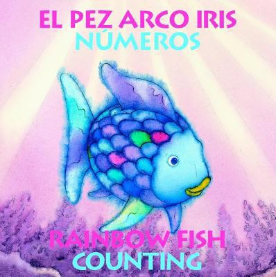 El Pez Arco Iris Numeros/Rainbow Fish Counting [Spanish] 0735819793 Book Cover