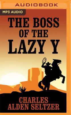 The Boss of the Lazy y 1491590912 Book Cover