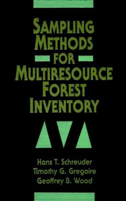 Sampling Methods for Multiresource Forest Inven... 0471552453 Book Cover