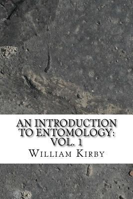 An Introduction to Entomology: Vol. 1 154522594X Book Cover