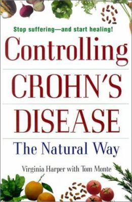 Controlling Crohn's Disease: The Natural Way 1575668319 Book Cover