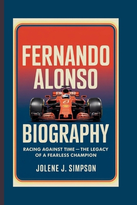 Fernando Alonso Biography: Racing Against Time ...            Book Cover