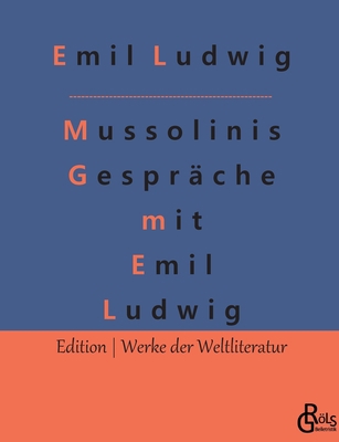 Mussolinis Gespräche mit Emil Ludwig [German] 3988830186 Book Cover
