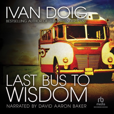 Last Bus to Wisdom: A Novel 1664420010 Book Cover