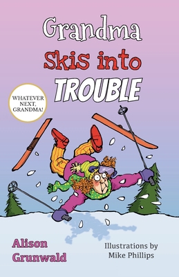 Grandma Skis into Trouble 1838029451 Book Cover