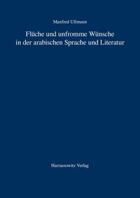 Fluche Und Unfromme Wunsche in Der Arabischen S... [Arabic] 3447113529 Book Cover