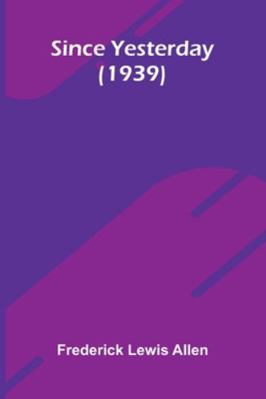 Since Yesterday (1939) 9373051989 Book Cover