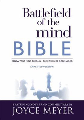 Battlefield of the Mind Bible: Renew Your Mind ... 1455595322 Book Cover