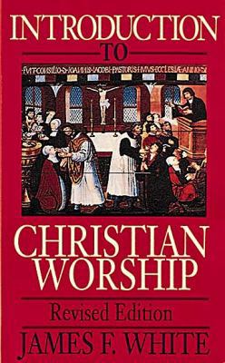 Introduction to Christian Worship 068719508X Book Cover
