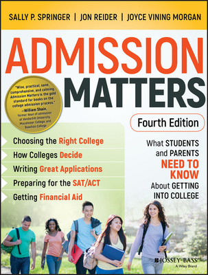 Admission Matters: What Students and Parents Ne... 111932839X Book Cover