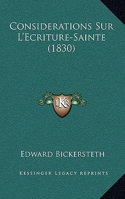 Considerations Sur L'Ecriture-Sainte (1830) [French] 1167626230 Book Cover