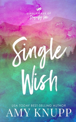 Single Wish 1955573719 Book Cover