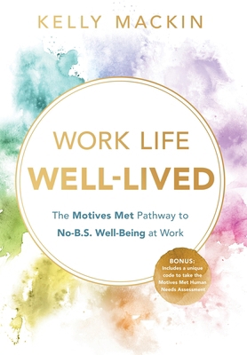 Work Life Well-Lived 1632998459 Book Cover