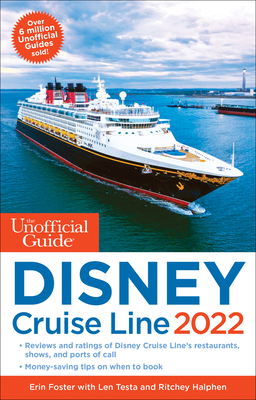 The Unofficial Guide to the Disney Cruise Line ... 1628091371 Book Cover