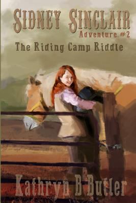 The Riding Camp Riddle: Sidney Sinclair Adventu... 154128173X Book Cover