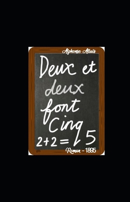 Deux et deux font cinq B09T3672XP Book Cover