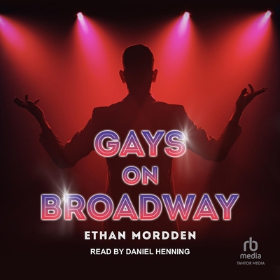 Gays on Broadway B0CP51XRXH Book Cover