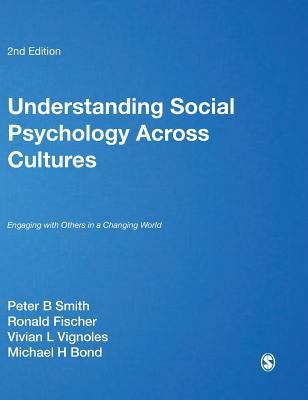Understanding Social Psychology Across Cultures... 1446267105 Book Cover