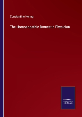 The Homoeopathic Domestic Physician 3375150024 Book Cover