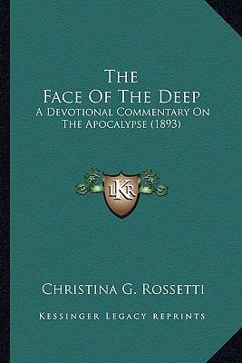 The Face of the Deep: A Devotional Commentary o... 1164078666 Book Cover