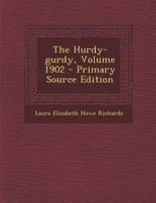 The Hurdy-Gurdy, Volume 1902 1295096943 Book Cover