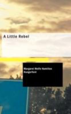 A Little Rebel 1437523757 Book Cover