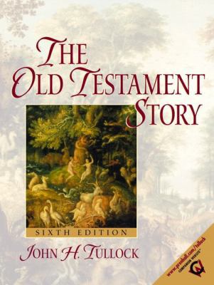 The Old Testament Story (6th Edition) 0130946354 Book Cover