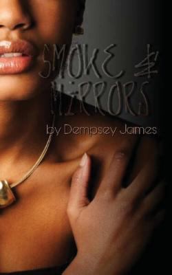 Smoke & Mirrors 1539725510 Book Cover