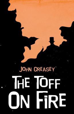 The Toff on Fire 0755136683 Book Cover