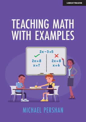 Teaching Math with Examples 1913622487 Book Cover