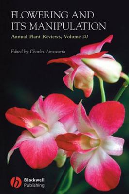 Annual Plant Reviews, Flowering and its Manipul... 1405128089 Book Cover