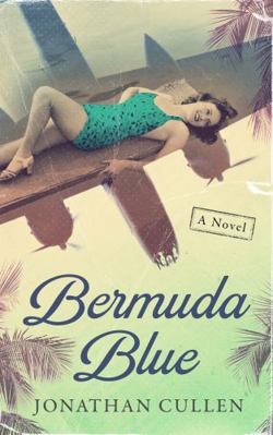 Bermuda Blue: A Novel 1685330290 Book Cover