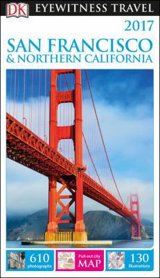 DK Eyewitness Travel Guide: San Francisco & Nor... 1465441298 Book Cover