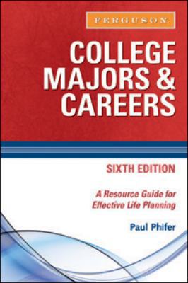 College Majors and Careers, 6th Edition 0816076642 Book Cover