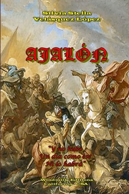 Ajalón [Spanish] 1300610255 Book Cover