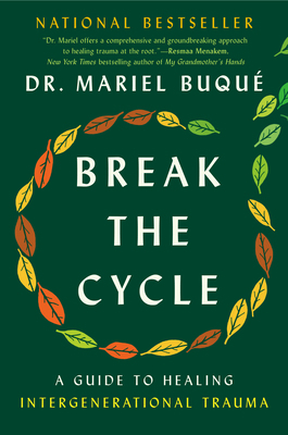 Break the Cycle: A Guide to Healing Intergenera... 0593472497 Book Cover