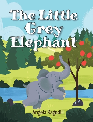 The Little Grey Elephant 1638442843 Book Cover