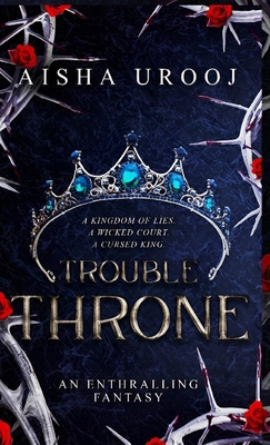 Trouble Throne 1998420094 Book Cover